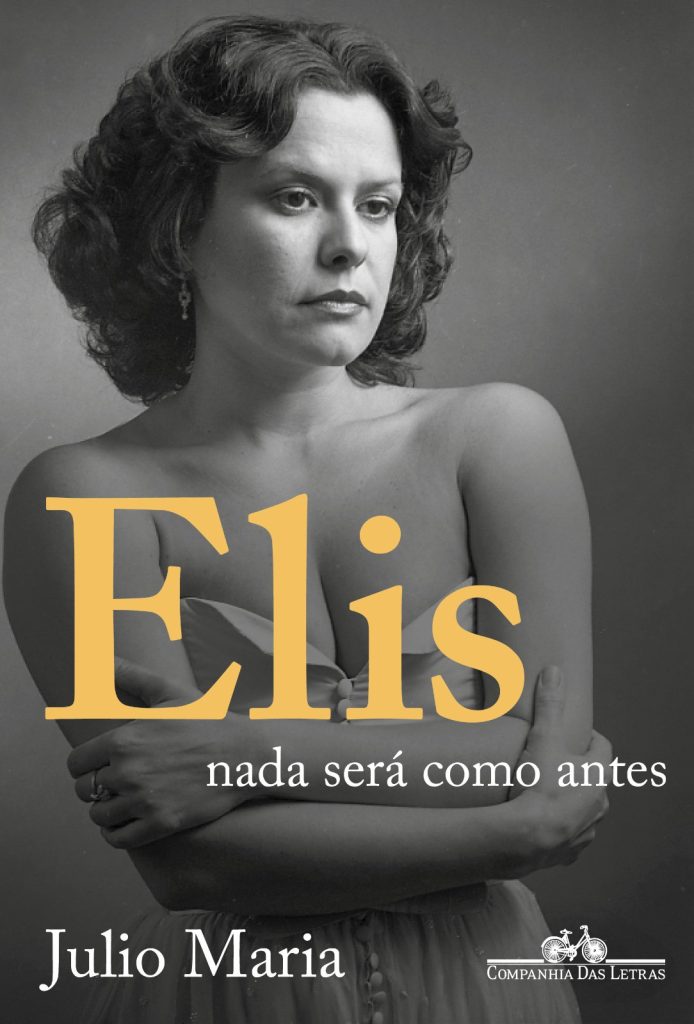 Edição ampliada da biografia de Elis Regina sai em março – veja a capa
